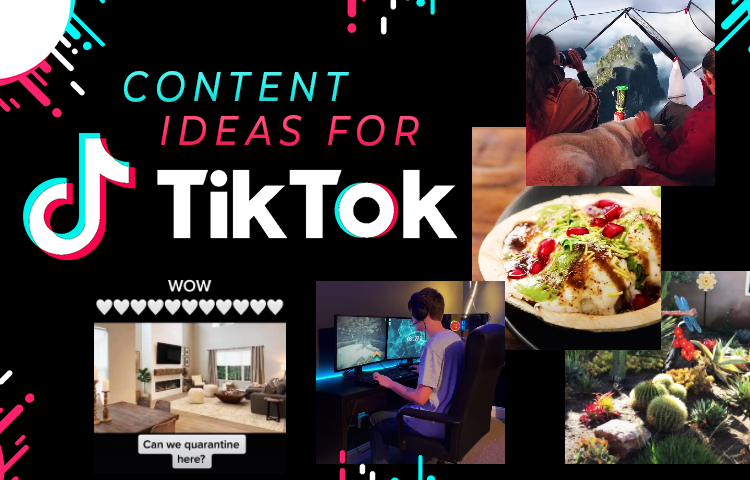 Content Ideas for TikTok