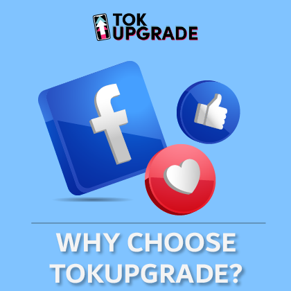 Why TokUpgrade to Buy Likes on Facebook Page