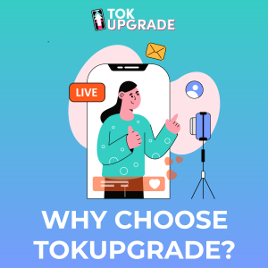 why choose tokupgrade to buy tiktok live views