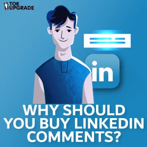 why should you buy linkedin comments