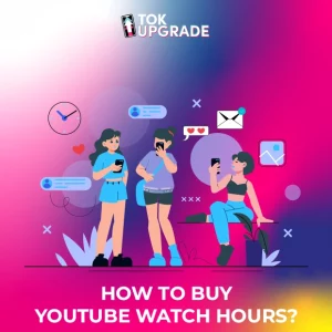 How to Buy YouTube Watch Hours