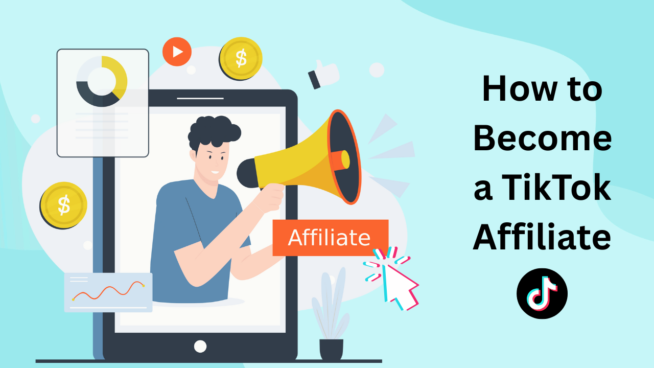 How to Become a TikTok Affiliate in 5 Easy Steps