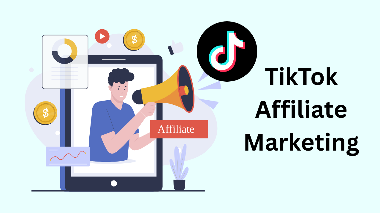 TikTok Affiliate Marketing: Get Started in 3 Easy Steps